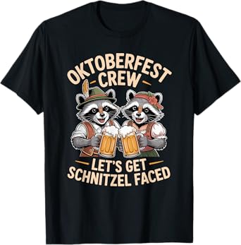 Oktoberfest Schnitzel Crew Raccoon Party Time with Friends T-Shirt