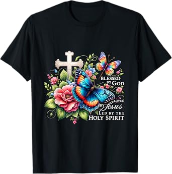 Blessed by God Loved by Jesus Happy Easter Day Butterfly T-Shirt