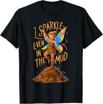 Mud Run Princess I Sparkle Even in Mud Team Fairy Girls ATV T-Shirt
