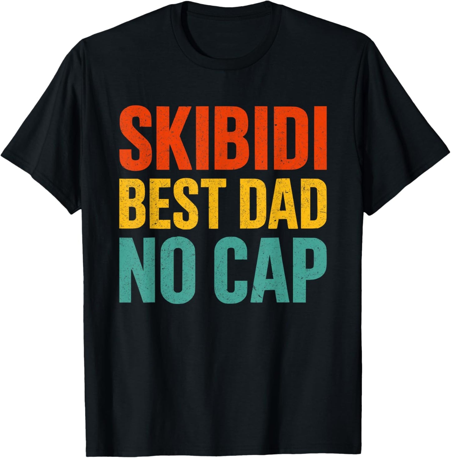 Vintage Skibidi Best Dad No Cap Sigma Dad Funny Father's Day T-Shirt