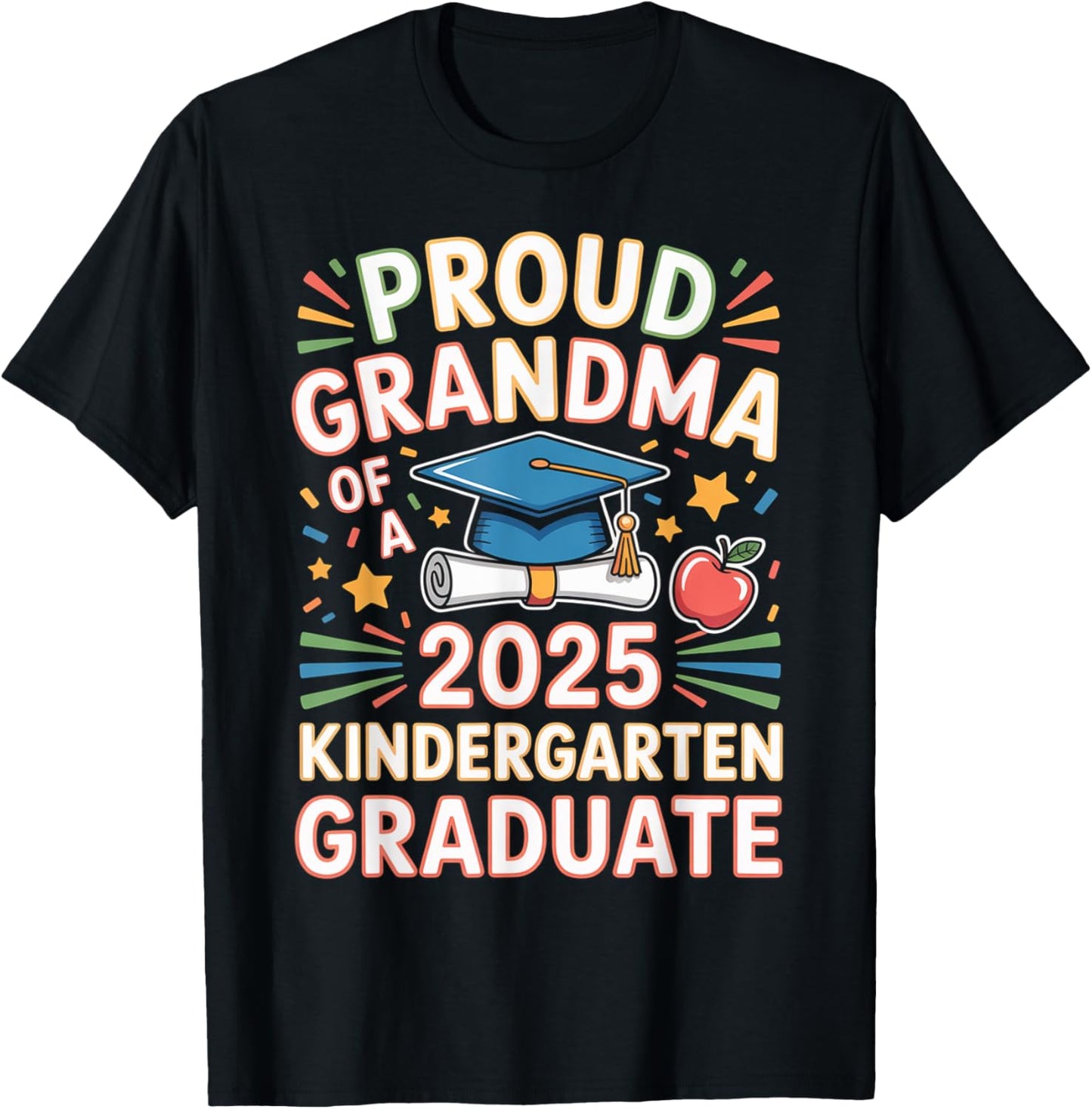 Proud Grandma of 2025 Kindergarten Graduate T-Shirt
