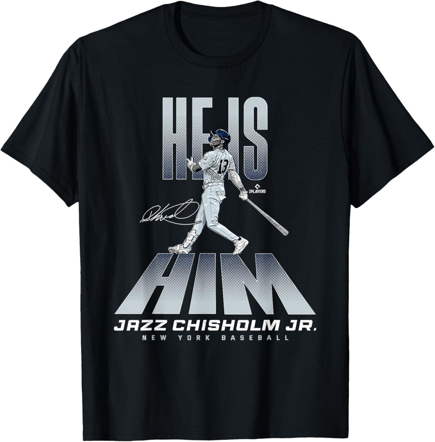 He is Him Jazz Chisholm Jr. New York Baseball MLBPA T-Shirt
