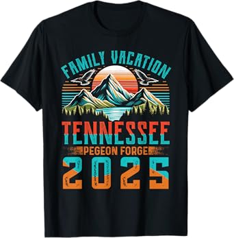 Tennessee Smoky Mountains Family Vacation 2025 Pigeon Forge T-Shirt