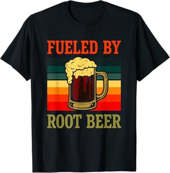 Fueled by Root Beer Funny Retro Vintage Soda Lover T-Shirt