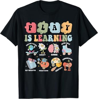 Play Is Learning Teacher First Day Of School Back To School T-Shirt