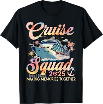 Cruise Squad 2025 Family Group Matching Summer Vacation T-Shirt