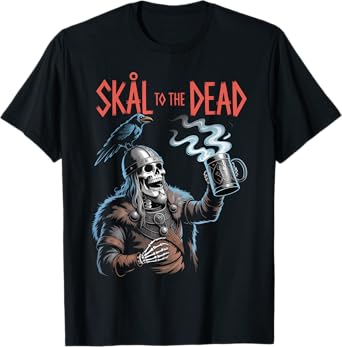 Skรฅl to The Dead Viking Halloween T-Shirt