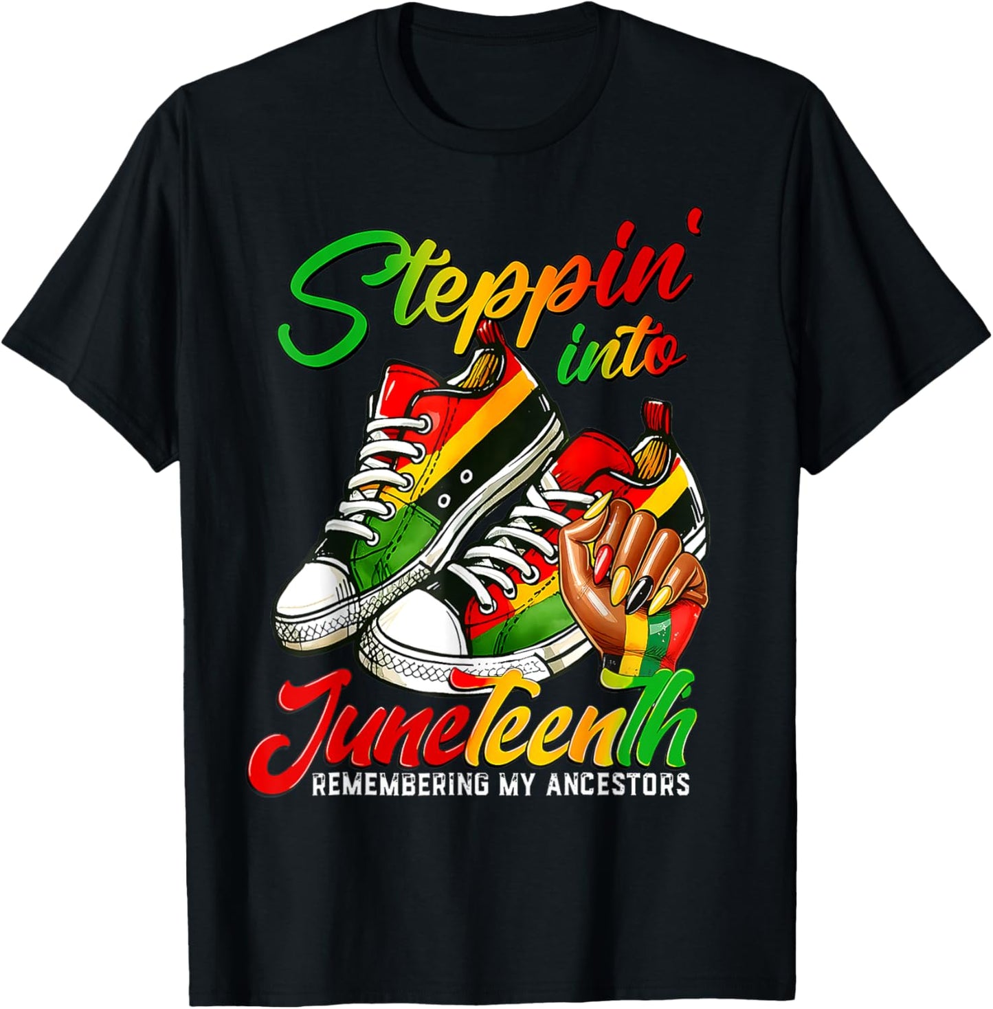 Stepping Into Juneteenth Remembering My Ancestors Black Girl T-Shirt
