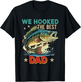 Vintage Retro We Hooked The Best Dad Father's Day Fisher T-Shirt