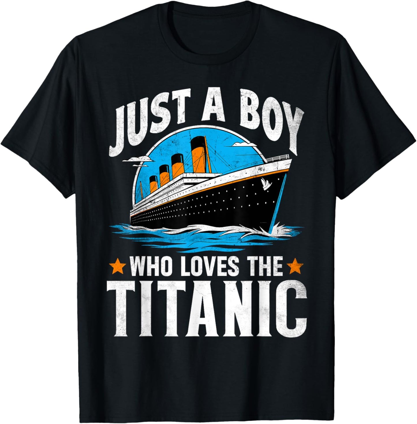 Just A Boy Who Loves The Titanic - Son Brother Grandson Gift T-Shirt