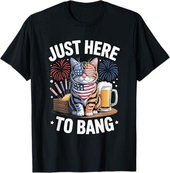 Just Here to Back Cat Fireworks Independence Day 4th of July T-Shirt