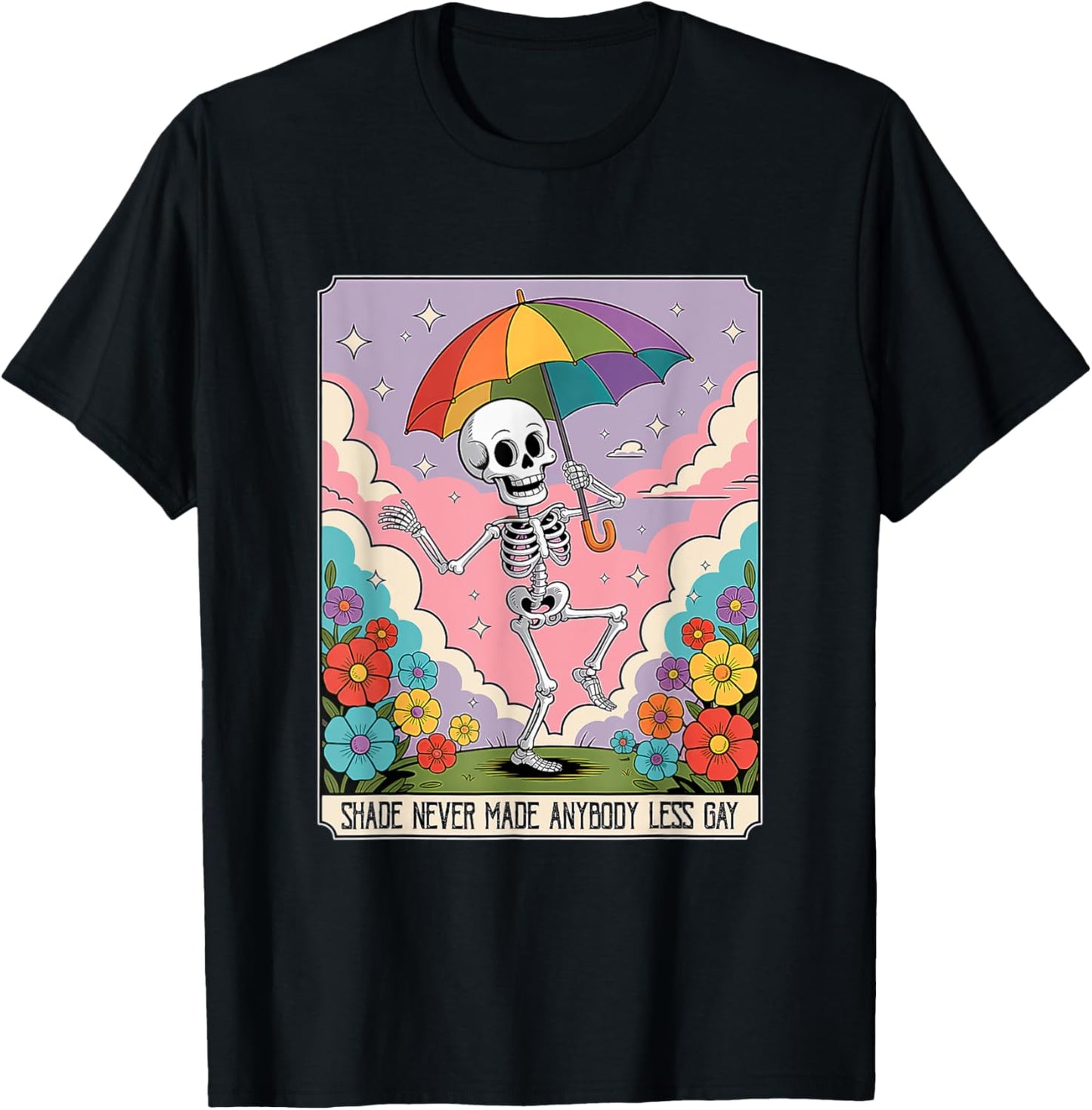 Funny Retro Skeleton LGBTQ Pride Quote Rainbow Umbrella T-Shirt