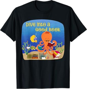 Dive into a Good Book Reading Pun T-Shirt