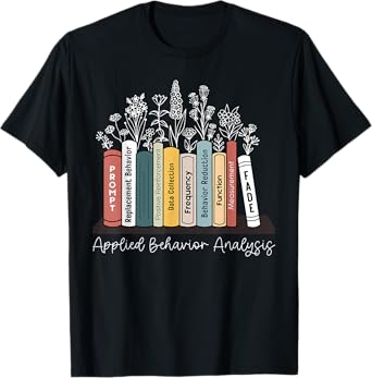 Applied Behavior Analysis Book Wildflower ABA RBT Therapist T-Shirt