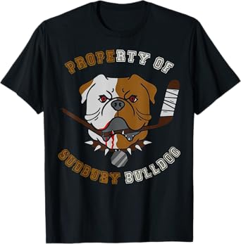 Property Of Sudbury Bulldog Hockey T-Shirt for Men Women