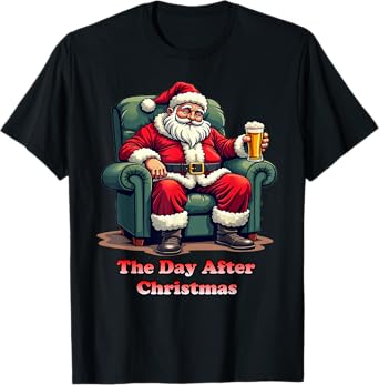 Santa Claus The Day After Christmas Funny Holiday Graphic T-Shirt