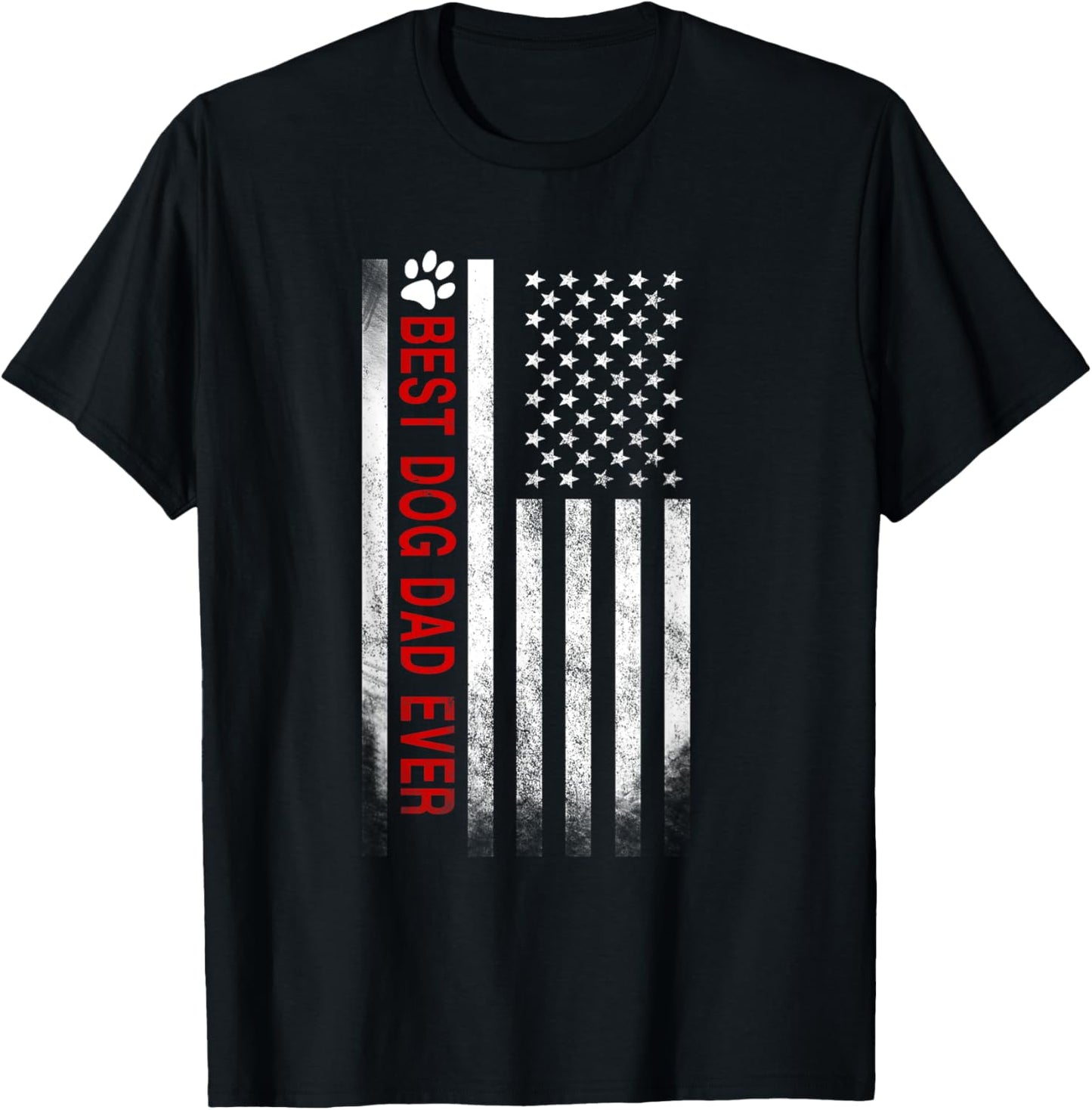 Best Dog Dad Ever American Flag Gift for Best Father T-Shirt