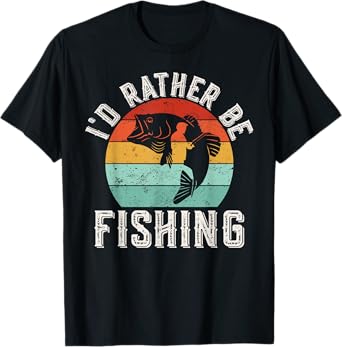 I'd Rather Be Fishing Retro Vintage Fishing T-Shirt