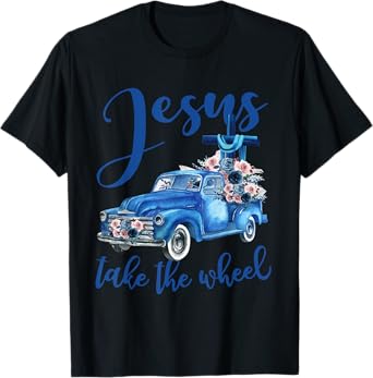 Jesus take the wheel Trucker Christian Religious T-Shirt