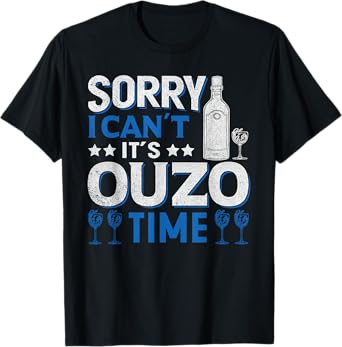 Greek Ouzo Liquor Greek Beer Ouzo Lover Ouzo Drink T-Shirt