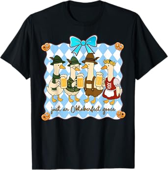 Funny Just an Oktoberfest Silly Goose German Beer Drinking T-Shirt