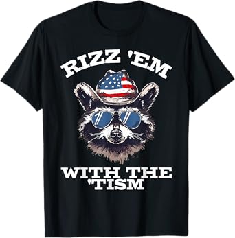 Patriotic Rizz Em With The Tism Raccoon Meme 4th Of July T-Shirt