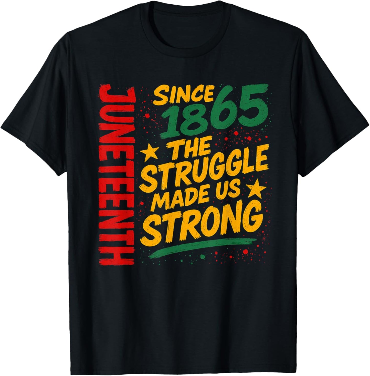 Juneteenth 1865 Black History Month Men T-Shirt