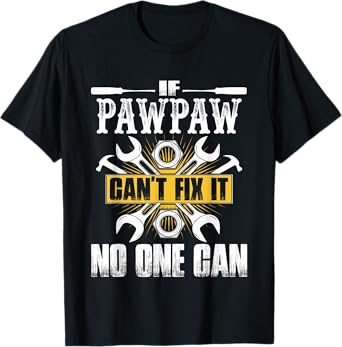 If Pawpaw Can't Fix It No One Can Vintage Christmas Xmas T-Shirt