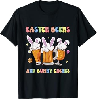 Easter Beers And Bunny Cheers, Happy Bunny Beer Drinking T-Shirt