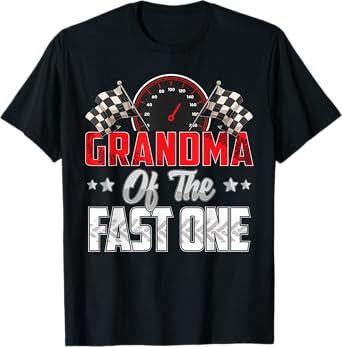 1 year old racing car fast one birthday 1st Family Grandma T-Shirt