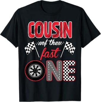 Cousin Of The Fast One Birthday 1st Race Car Family T-Shirt