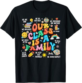 Our Class Is A Family, Teacher Appreciation, Back To School Men Women Kids T-Shirt