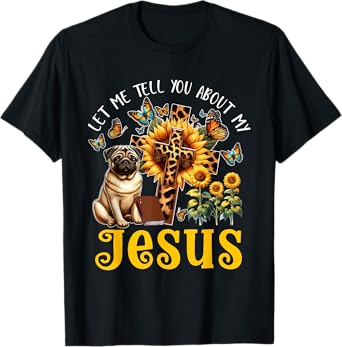 Tell About Jesus Costume Pug Cute Christian Cross T-Shirt