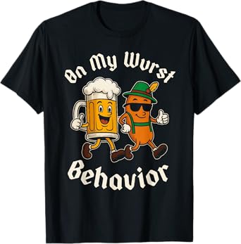 Oktoberfest On My Wurst Behavior Funny German Men Women T-Shirt