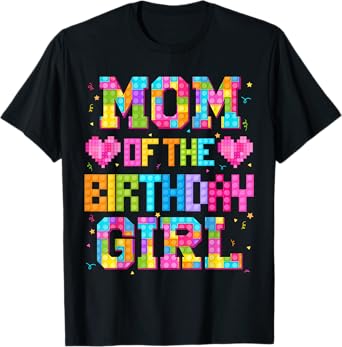 Mom And Dad Of The Birthday Girl Build Brick Family Matching T-Shirt