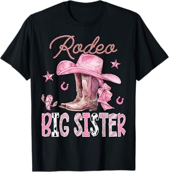 Rodeo Big Sister Pink Boots Coquette CowGirl Birthday Party T-Shirt