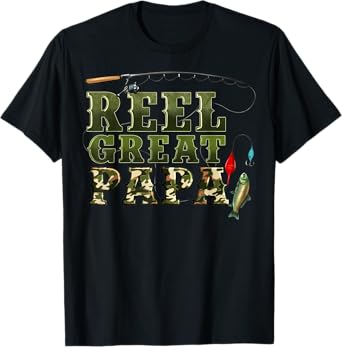 Reel Great Papa Fishing Lover Father's Day For Men Women T-Shirt