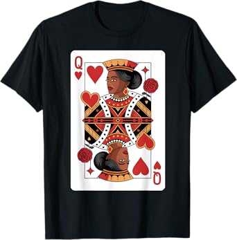 Black Queen of hearts card deck game proud black woman T-Shirt