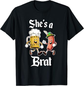 She's A Brat Oktoberfest German Drinking Couple Matching T-Shirt
