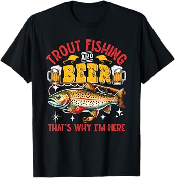 Trout Fishing And Beer Funny Fisherman Drinking Beer Lover T-Shirt