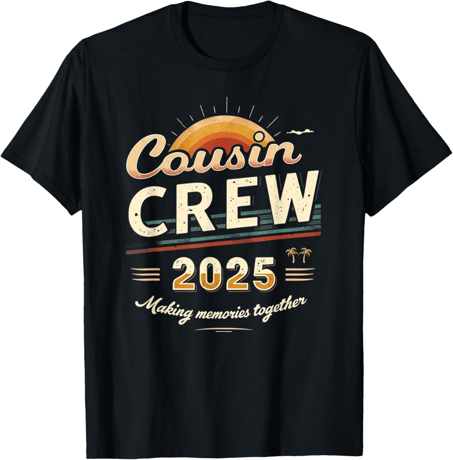 Cousin Crew 2025 Summer Vacation Beach Family Trip Memory T-Shirt