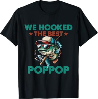 Vintage We Hooked The Best PopPop Fishing Funny Fathers Day T-Shirt