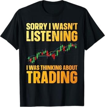Best Stock Market Art For Men Women Stock Trading Day Trader T-Shirt