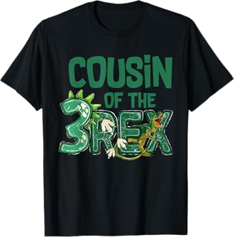 Cousin Of The Three Rex Dinosaur Family Birthday Matching T-Shirt
