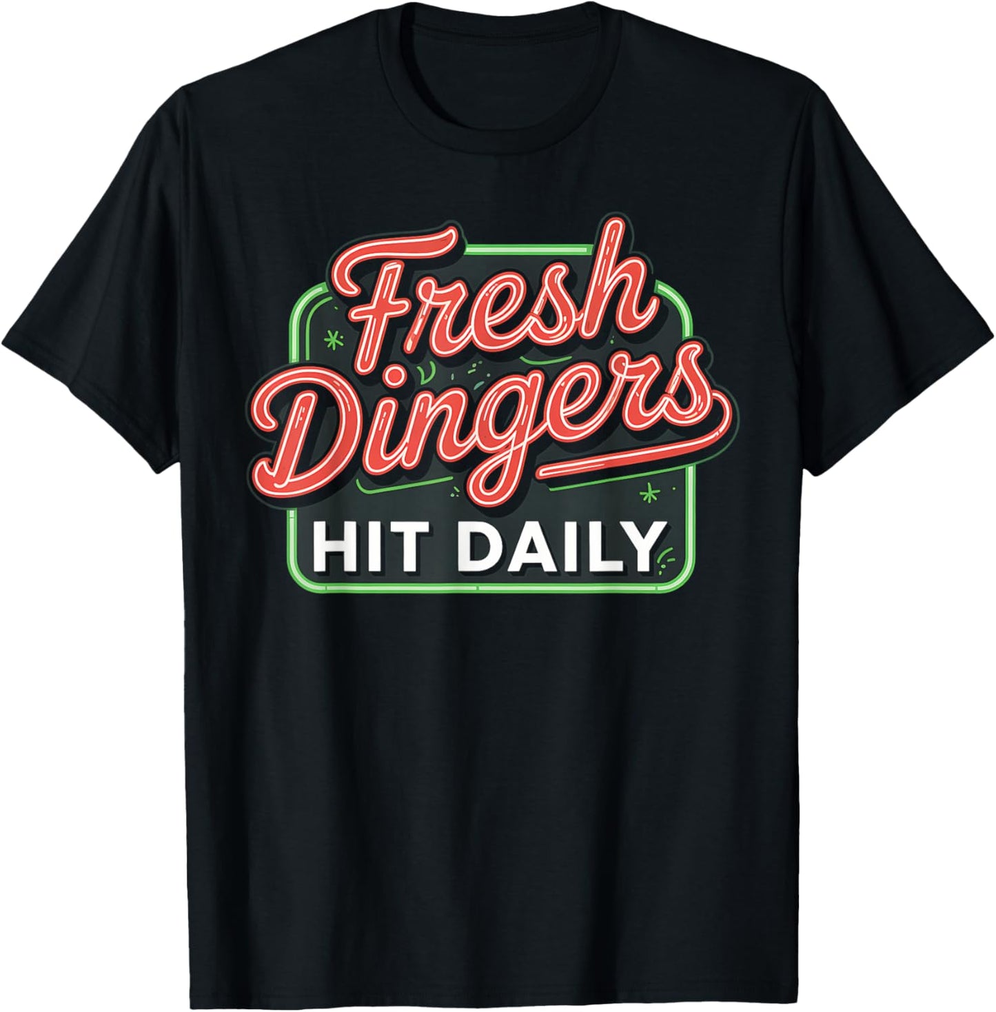 Baseball Fresh Dingers Hit Daily Funny Gift T-Shirt