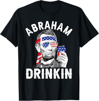 4th of July Abraham Drinking Merica Abe Lincoln Beer Lover T-Shirt