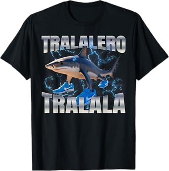 Tralalero Tralala T-Shirt