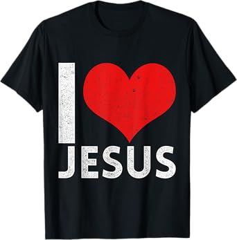 I Love Jesus T-Shirt