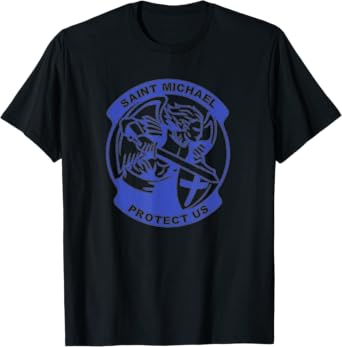 St. Michael the Archangel Fire, Police, Military Gift T-Shirt