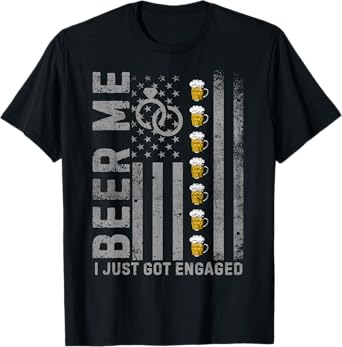 Beer me I just got engaged Vintage American Flag Married T-Shirt
